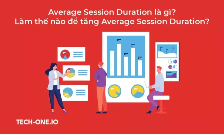 average session duration la gi lam the nap de tang average session duration