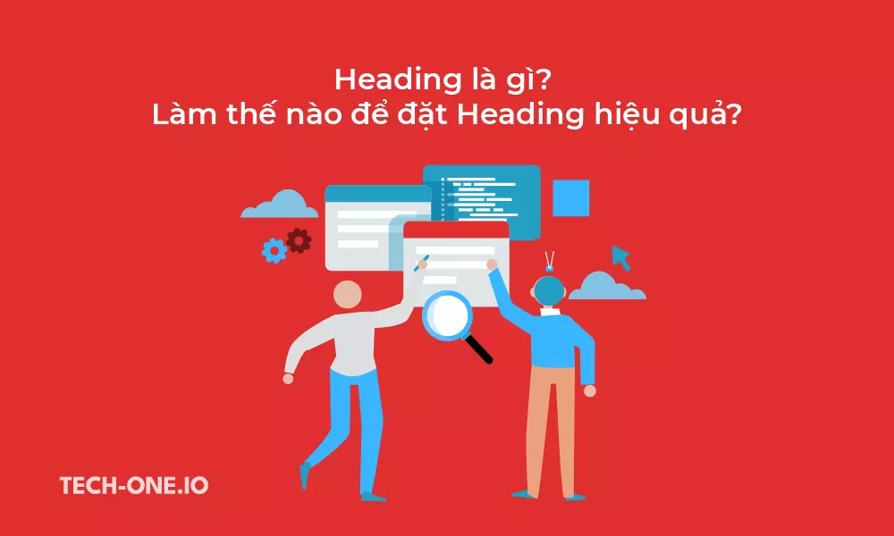 Cach-dat-heading-hieu-qua-chuan-SEO Cách-đặt-heading-hiệu-quả-chuẩn-SEO