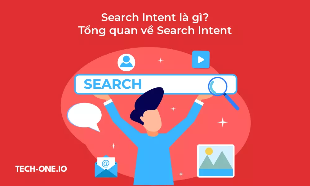 Search-Intent-la-gi-Vai-tro-va-cach-phan-loai-Search-Intent Search Intent là gì? Vai trò và cách phân loại Search Intent
