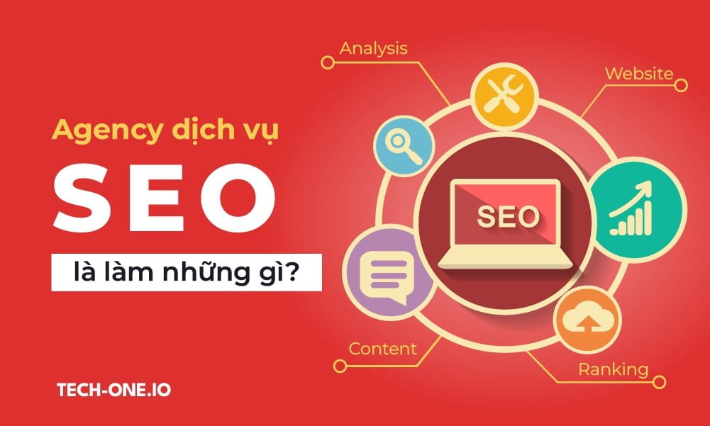 Agency dịch vụ seo là làm những gì
