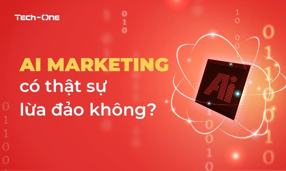 ai-marketing-co-lua-dao-khong AI marketing có lừa đảo không