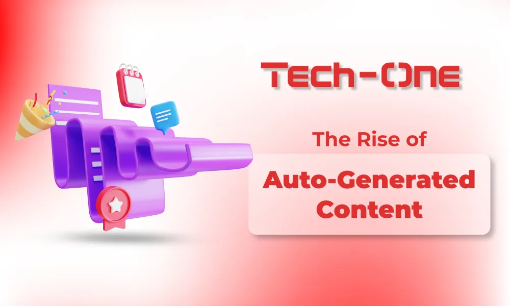 The Rise of Auto-Generated Content: