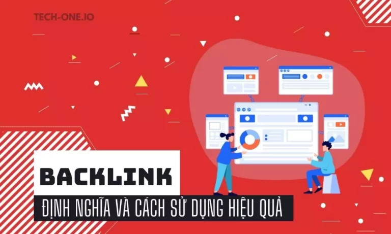 backlink là gì và làm thế nào để sử dụng backlink hiệu quả nhất