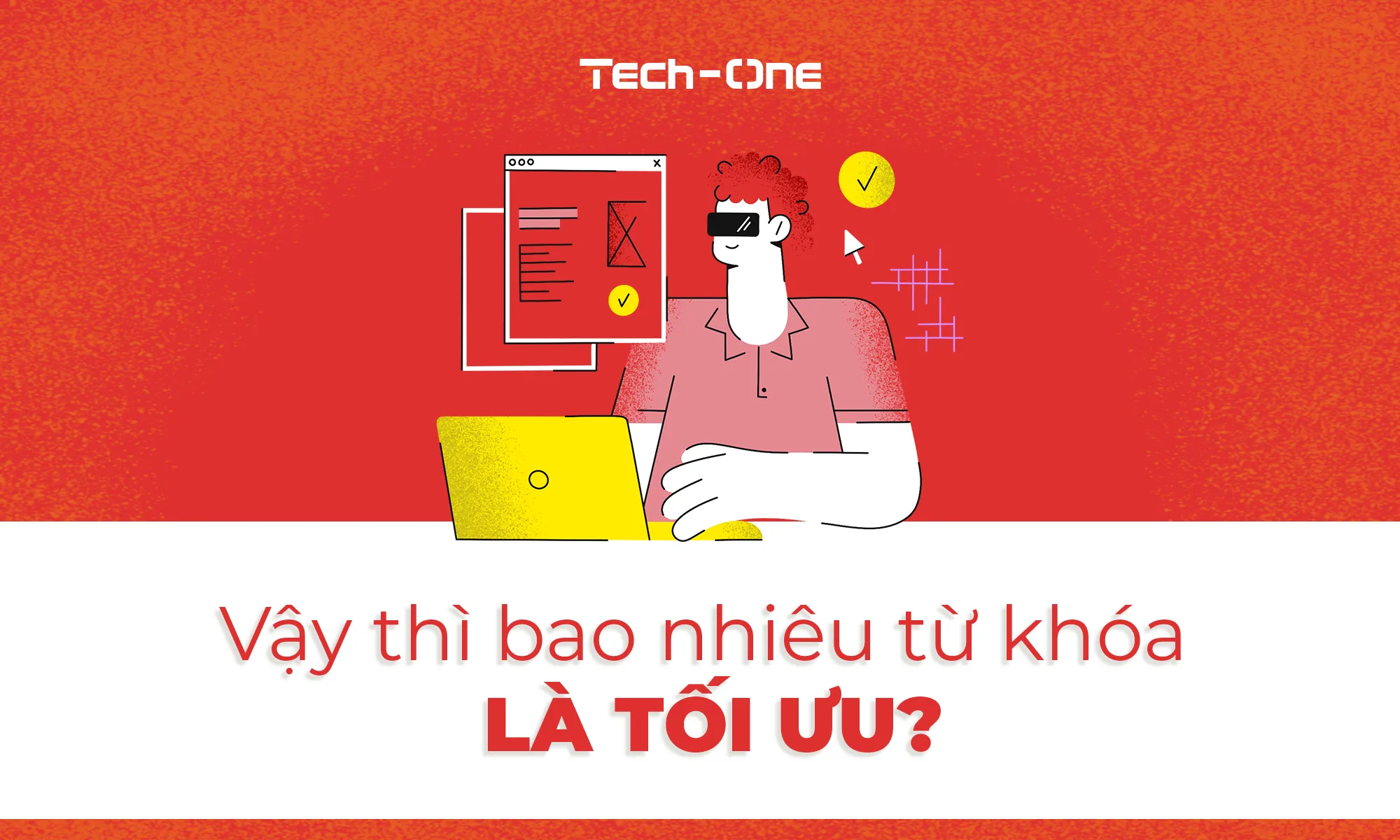 Bao Nhiêu Keyword Là Vừa Phải? Tìm Ra Vùng Lý Tưởng Goldilocks