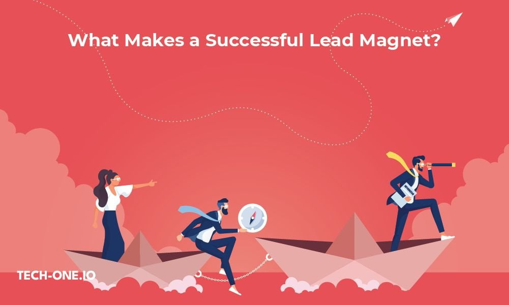 What Makes a Successful Lead Magnet?