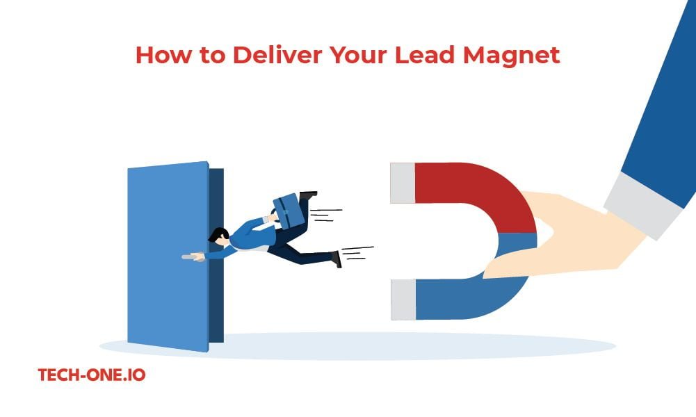 How to Deliver Your Lead Magnet