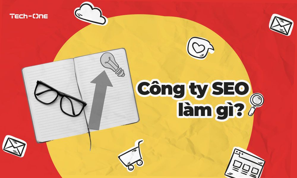 Công ty SEO làm gì?