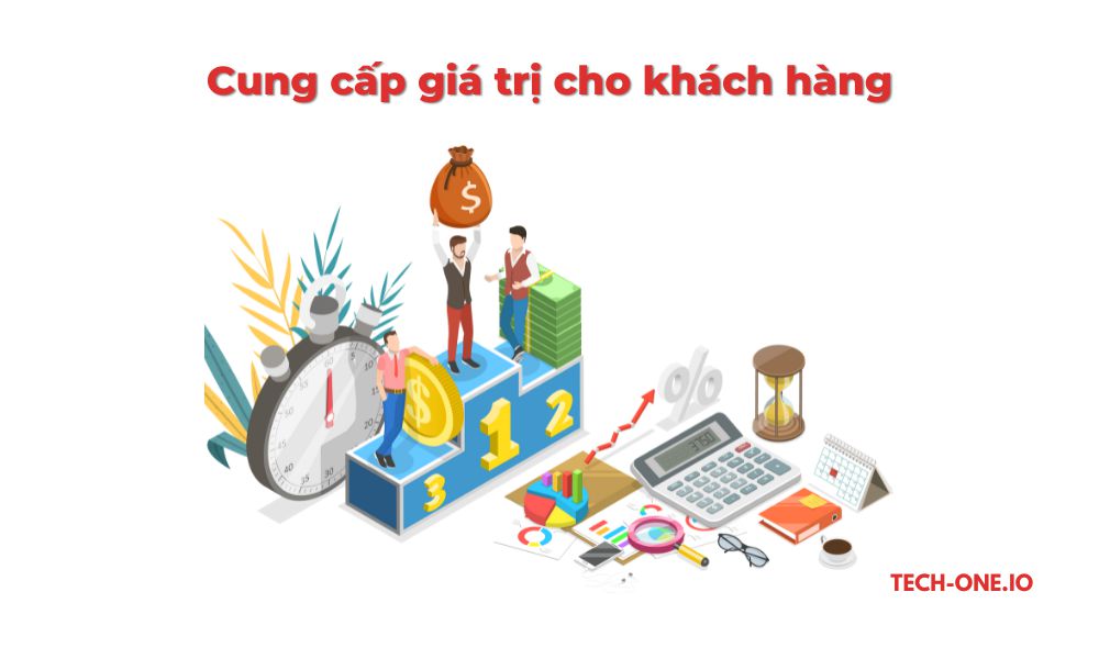 Mang lại giá trị thật cho khách hàng