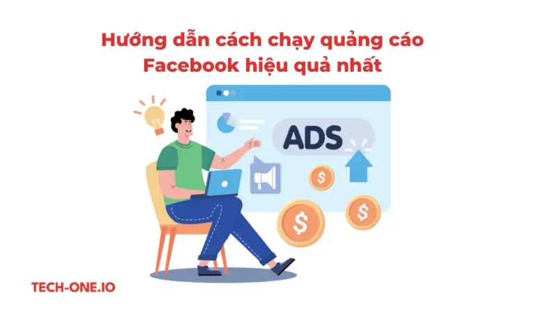 Hướng dẫn cách chạy quảng cáo Facebook hiệu quả nhất