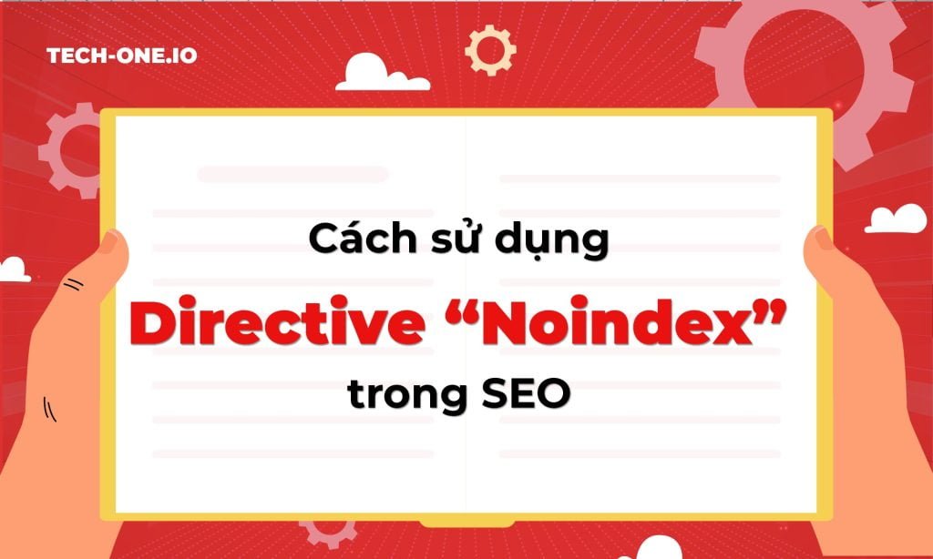 Cách sử dụng directive trong SEO