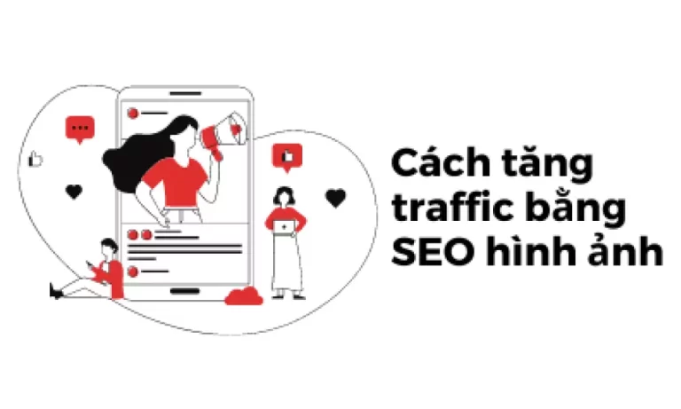 Cách tăng traffic bằng SEO hình ảnh