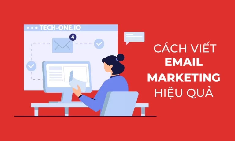 Cách viết Email Marketing hiệu quả