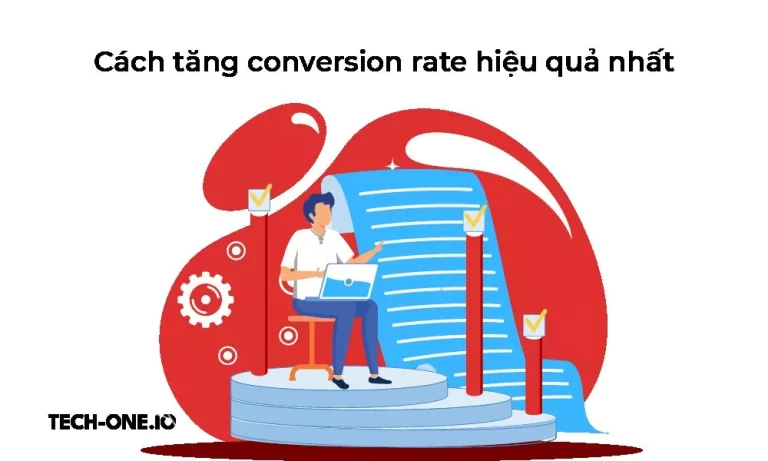 Conversion rate là gì Cách tăng conversion rate hiệu quả nhất
