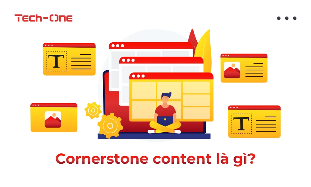Cornerstone content là gì?
