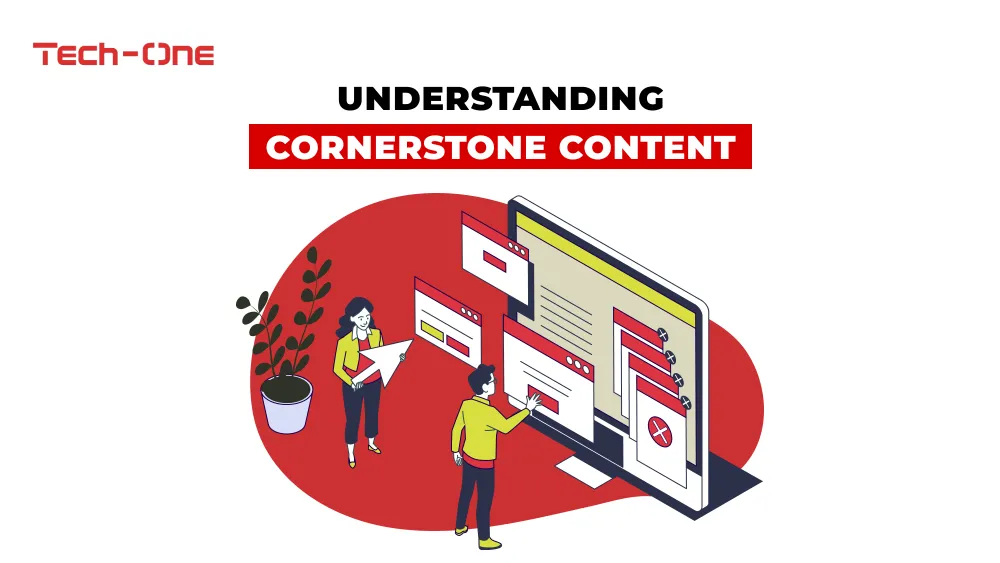 Understanding Cornerstone Content