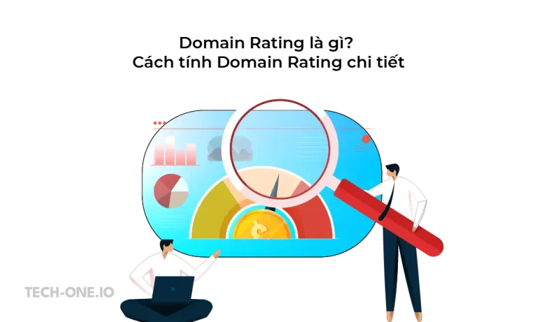 Domain Rating là gì Cách tính Domain Rating chi tiết cho các SEOer