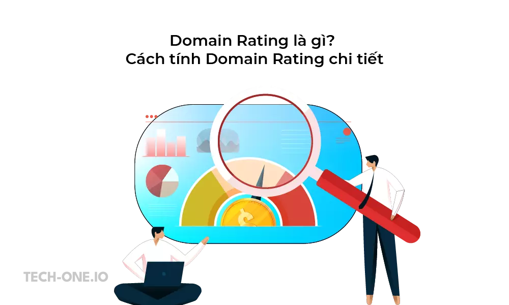 domain-rating-la-gi-cach-tinh-domain-rating-chi-tiet-cho-cac-seoer Domain Rating là gì Cách tính Domain Rating chi tiết cho các SEOer