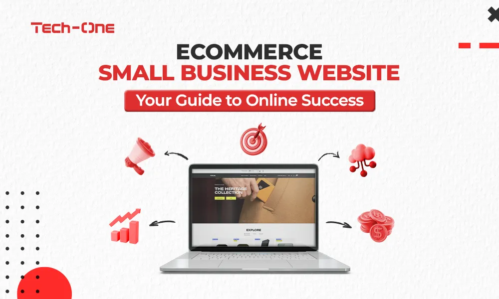 ecommerce-small-business-website-tech-one-1 eCommerce Small Business Website: Your Guide to Online Success