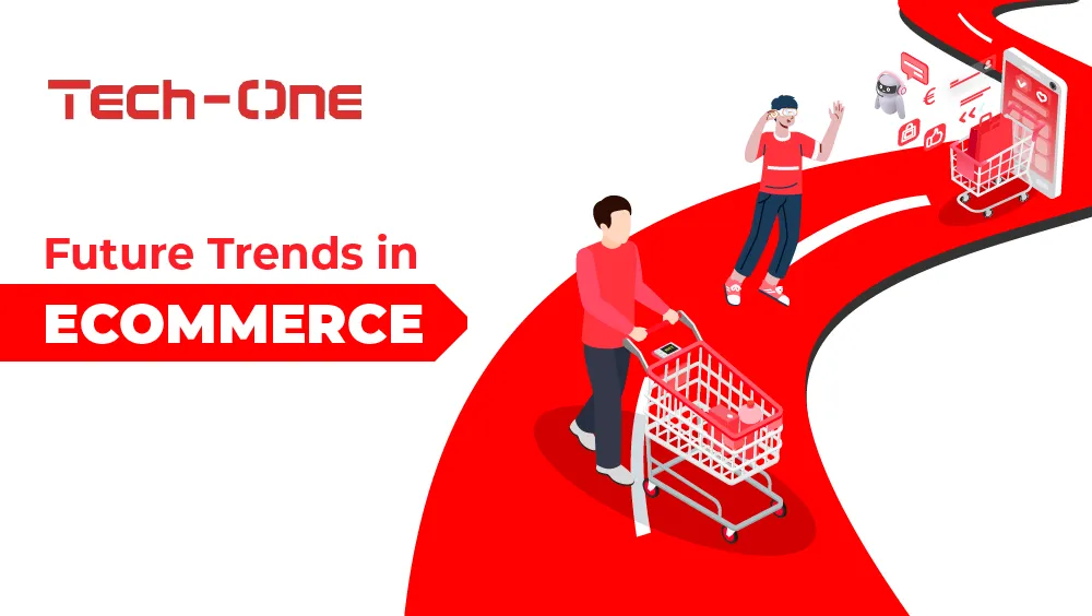 Future Trends in eCommerce