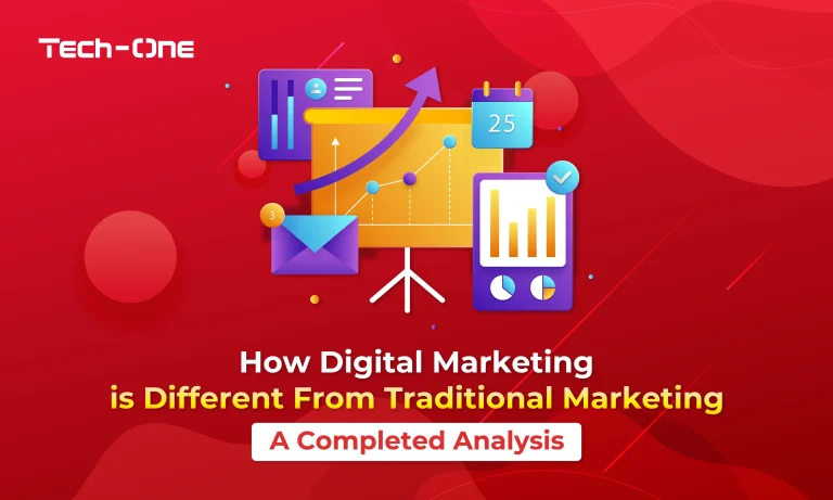 How Digital Marketing is Different From Traditional Marketing - A Completed Analysis