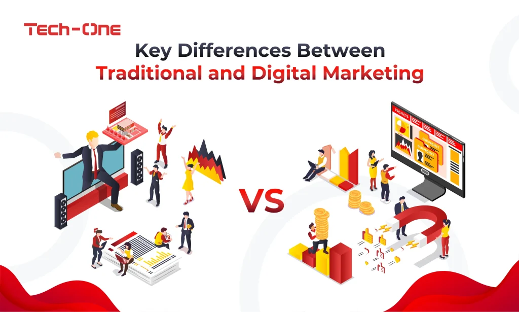 Key Differences Between Traditional and Digital Marketing