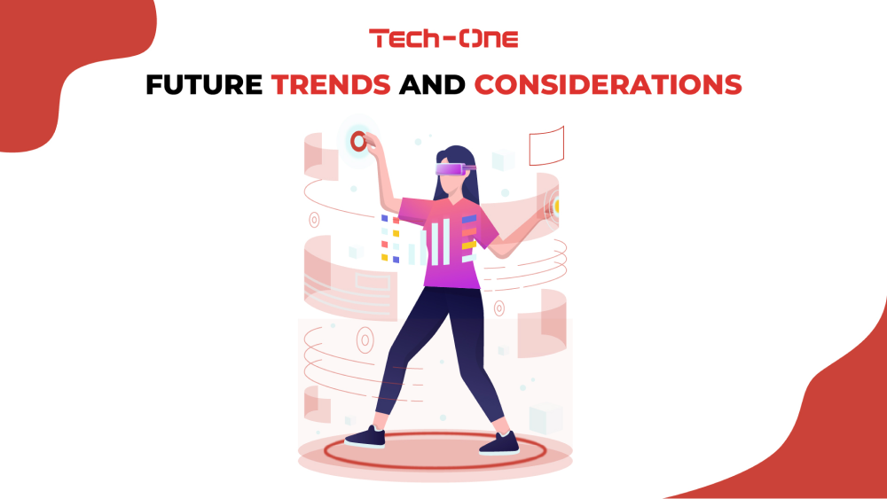 Future Trends and Considerations