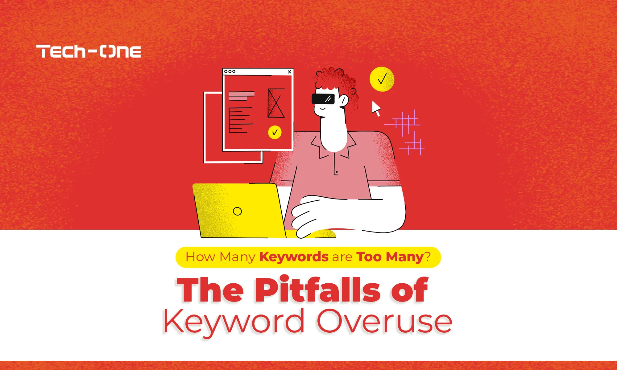 How Many Keywords are Too Many? The Pitfalls of Keyword Overuse