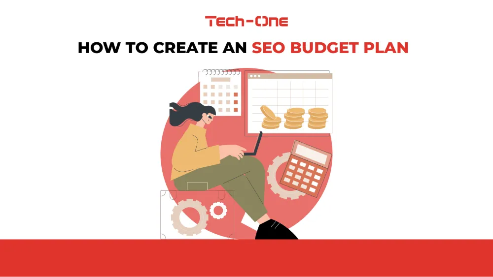 How to Create an SEO Budget Plan