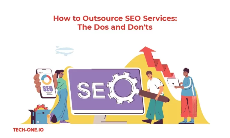 How to Outsource SEO Services: The Dos and Don'ts