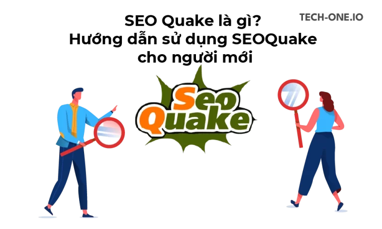 Hướng dẫn sử dụng SEOQuake cho người mới