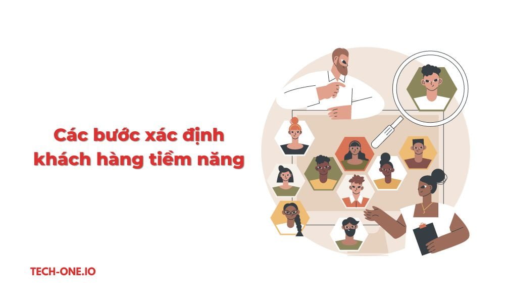 Các bước xác định khách hàng tiềm năng