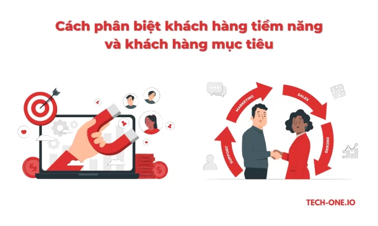 Cách phân biệt khách hàng tiềm năng và khách hàng mục tiêu