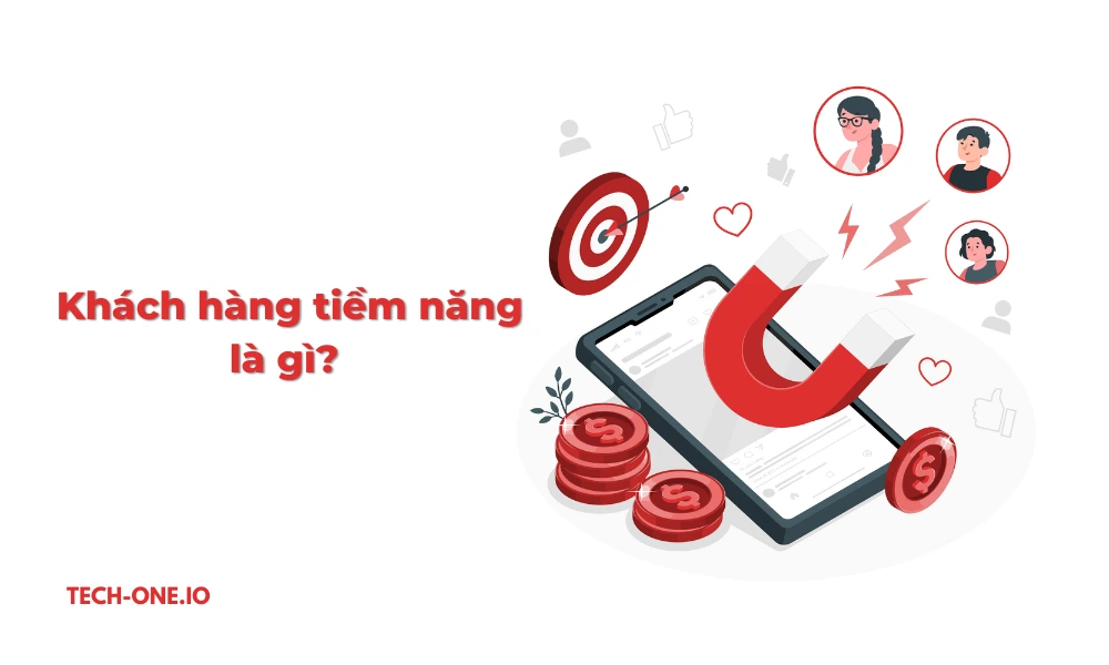 Khách hàng tiềm năng là gì?
