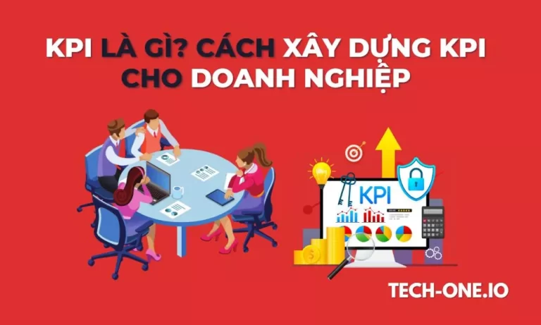 KPI là gì Cách xây dựng tiêu chí đánh giá hiệu quả công việc KPI