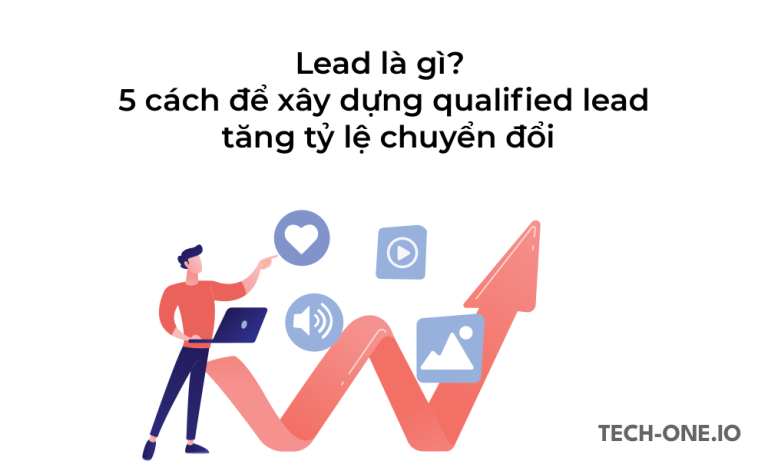 Lead là gì Phân biệt MQL và SQL cách xây dựng qualified lead