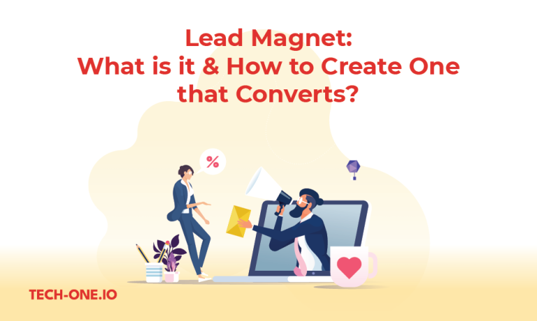 Lead Magnet: What is It & How to Create One that Converts?