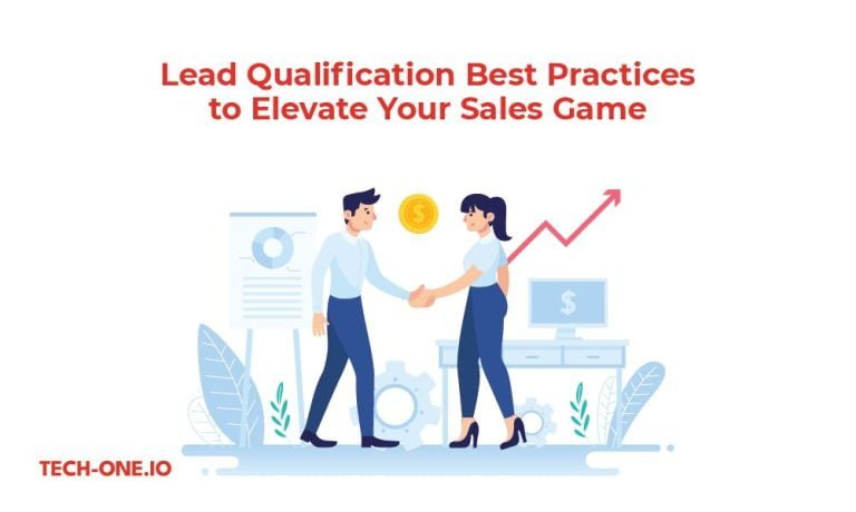 Lead Qualification Best Practices to Elevate Your Sales Game