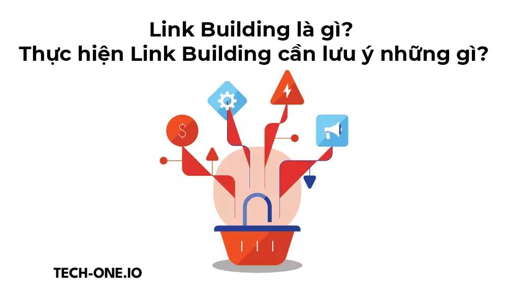 link-building-la-gi-thuc-hien-link-building-can-luu-y-nhung-gi link-building-la-gi-thuc-hien-link-building-can-luu-y-nhung-gi