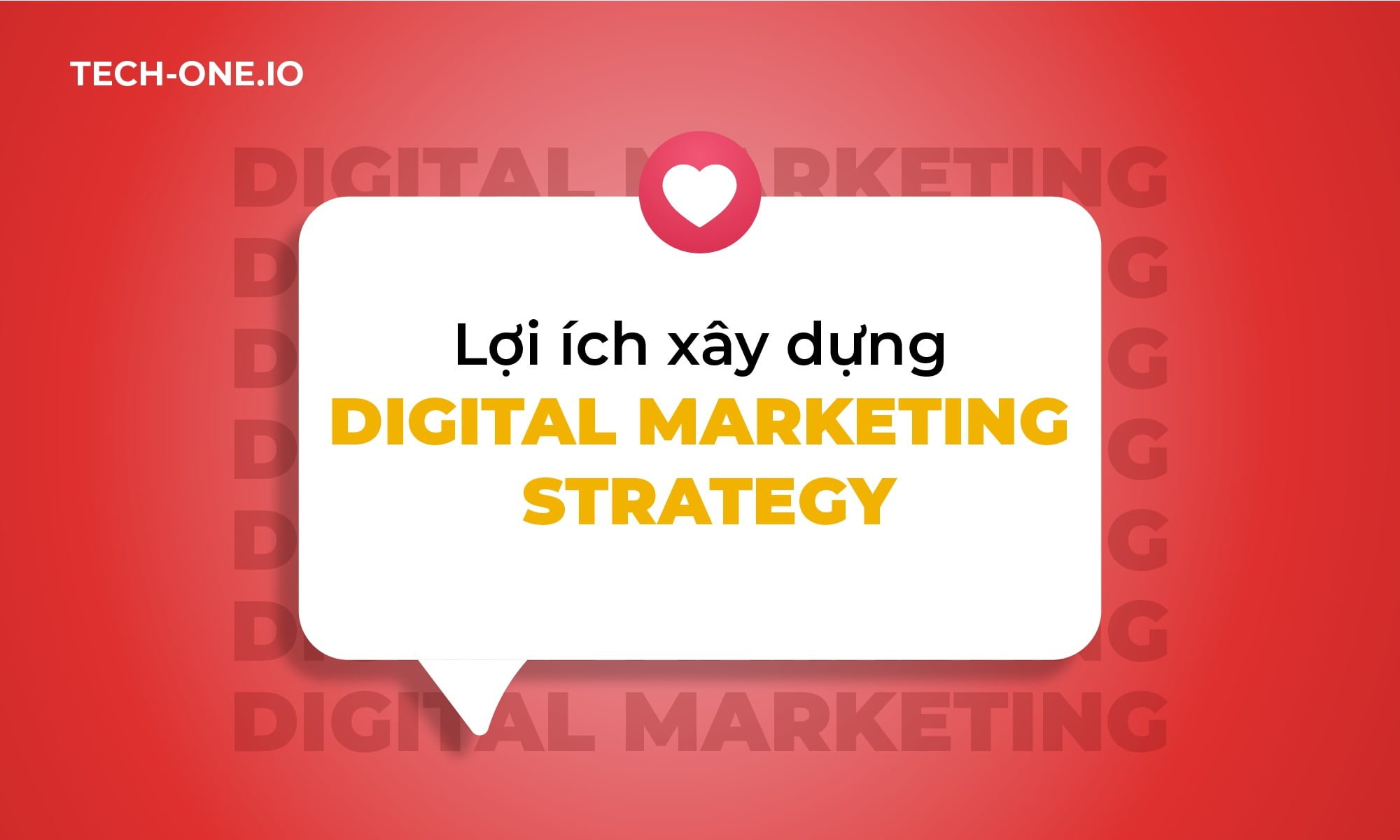 Lợi ích Digital Marketing Strategy hiệu quả