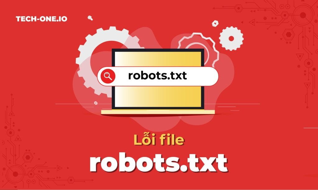 Lỗi file robots.txt Lỗi trong file trong robots.txt