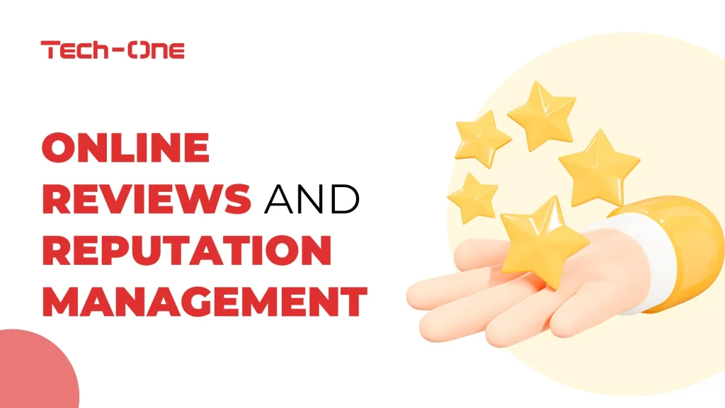 Managing Digital Reviews and Online Reputation