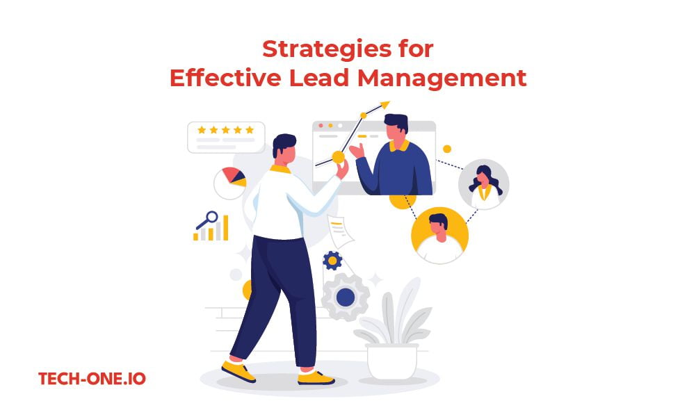 Strategies for Effective Lead Management