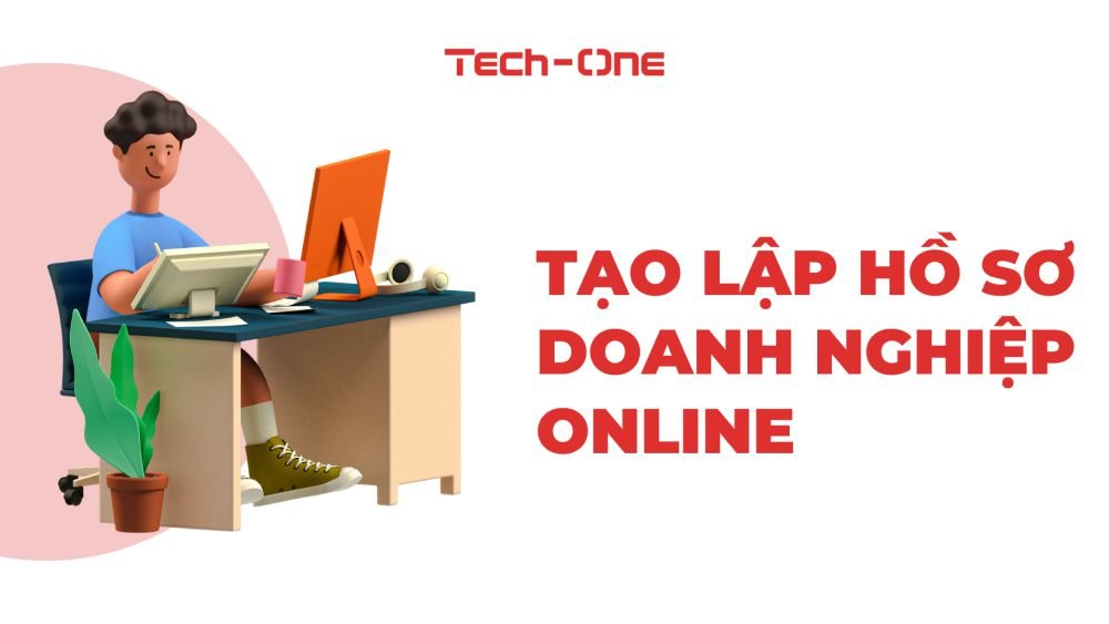Tạo lập hồ sơ doanh nghiệp online