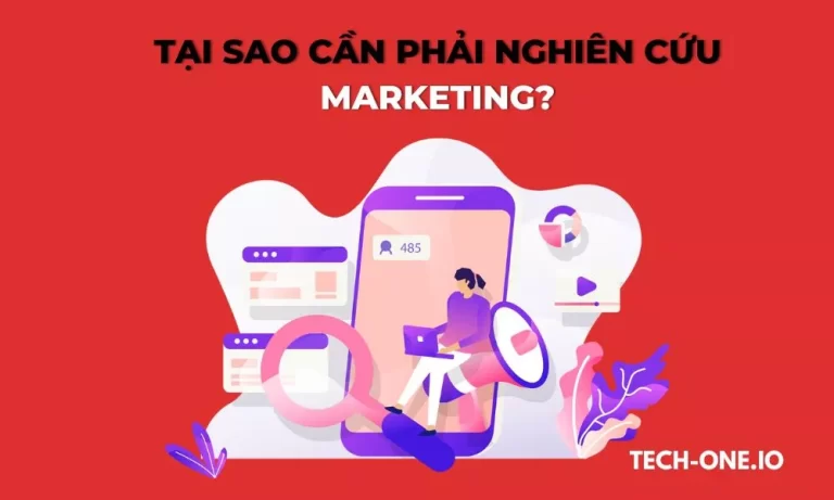 Tại sao cần phải nghiên cứu marketing cho doanh nghiệp Nghiên cứu marketing là gì