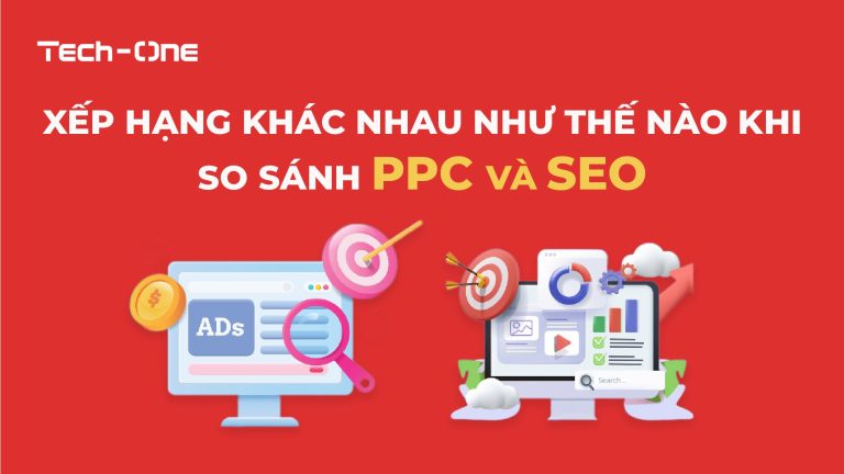 Xếp Hạng Khác Nhau Như Thế Nào Khi So Sánh PPC Và SEO