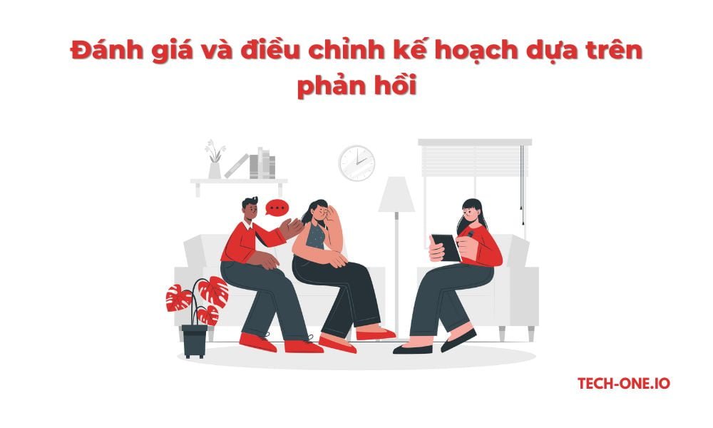 Đánh giá và điều chỉnh kế hoạch dựa trên phản hồi