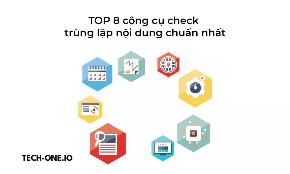 top-8-cong-cu-check-trung-lap-noi-dung-chuan-nhat