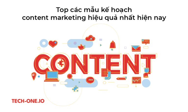 các mẫu kế hoạch content marketing hiệu quả nhất