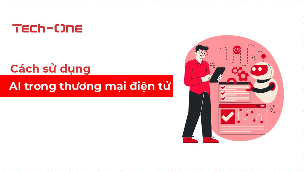 Cách ứng dụng AI trong ecommerce