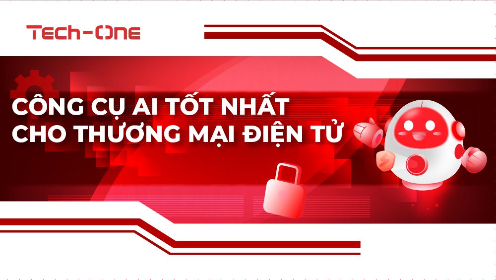 Công cụ AI tốt nhất cho thương mại điện tử